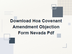 Download Hoa Covenant Amendment Objection Form Nevada Pdf