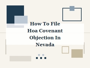 How to File Hoa Covenant Objection in Nevada